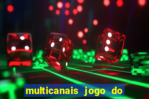 multicanais jogo do flamengo ao vivo